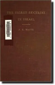 Secret Doctrine in Israel a Study of the Zohar and its Connections