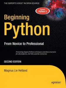 Beginning Python: From Novice to Professional by Magnus Lie Hetland [Repost] 
