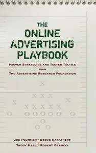 The Online Advertising Playbook: Proven Strategies and Tested Tactics from the Advertising Research Foundation