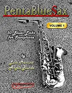 PENTABLUESAX: 50 blues licks for saxophone