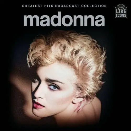 Madonna - Greatest Hits Broadcast Collection (2024) / AvaxHome