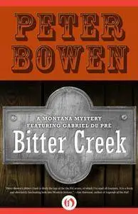 Bitter Creek (The Montana Mysteries Featuring Gabriel Du Pre)