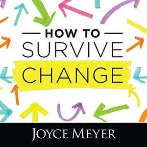 How to Survive Change [Audiobook]