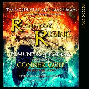 Ragnarok Rising: The Accidental Archmage, Book 1 [Audiobook]