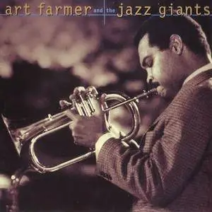 Art Farmer - Art Farmer And The Jazz Giants (1998) REPOST