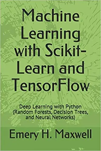 Machine Learning with Scikit-Learn and TensorFlow: Deep Learning with Python