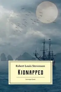 «Kidnapped» by Robert Louis Stevenson