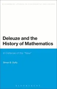 Deleuze and the History of Mathematics: In Defense of the 'New' (repost)