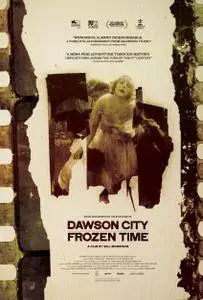 Dawson City: Frozen Time (2017)