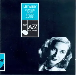 Lee Wiley - Complete Fifties Studio Masters (2000)