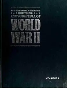 The Marshall Cavendish Illustrated Encyclopedia of World War II (vol.1)