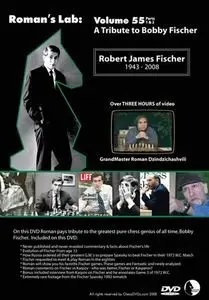 Roman's Lab Vol. 55 - A Tribute to Bobby Fischer