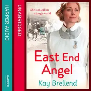 «East End Angel» by Kay Brellend