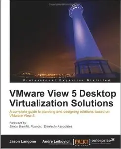 VMware View 5 Desktop Virtualization Solutions [Repost]