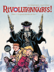Révolutionnaires - Tome 2 - Le Grand Désordre De L'an I