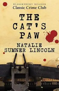 «The Cat's Paw» by Natalie Sumner Lincoln