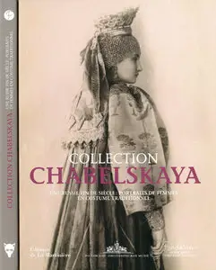 Collection Chabelskaya. Une Russie fin de siècle: portraits de femmes en costume traditionnel