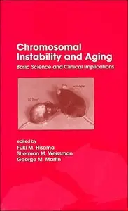Chromosomal Instability and Aging: Basic Science and Clinical Implications (repost)