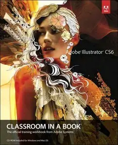 Adobe Illustrator CS6 Classroom in a Book [Repost]