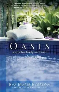 Oasis: A Spa for Body and Soul