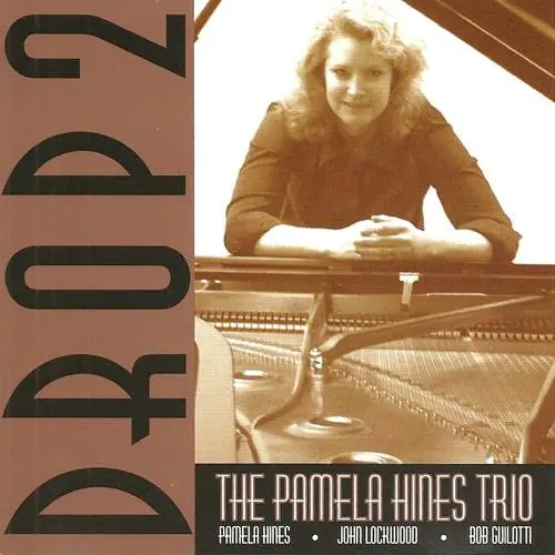 The Pamela Hines Trio - Drop 2 (2006) {Spice Rack}