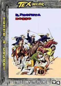 Tex Willer - Storie complete N.94 - IL Profeta Rosso