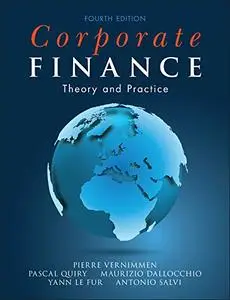 Corporate Finance Theory and Practice, 4 edition