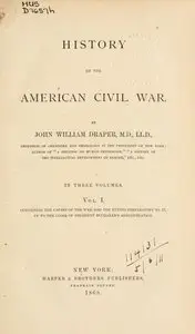 History of the American Civil War (Volume 1)