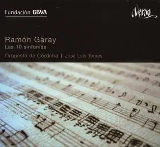 Orquesta de Cordoba, Jose Luis Temes - Ramón Garay: Las 10 sinfonias (2010)