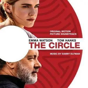 Danny Elfman - The Circle (Original Motion Picture Soundtrack) (2017)