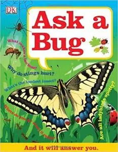 Ask a Bug