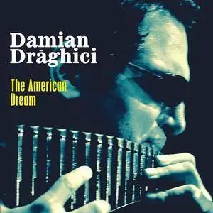 Damian Draghici - The American Dream (2016)