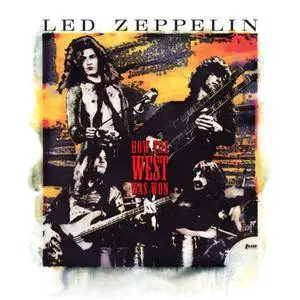 Led Zeppelin - How the West Was Won (Remastered) (2003/2018)
