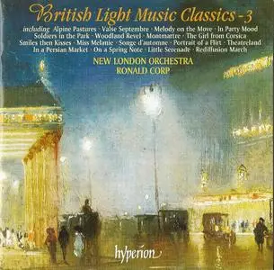 The New London Orchestra, Ronald Corp - British Light Music Classics, Vol. 3 (1999)