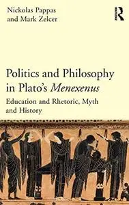 Politics and Philosophy in Plato's Menexenus