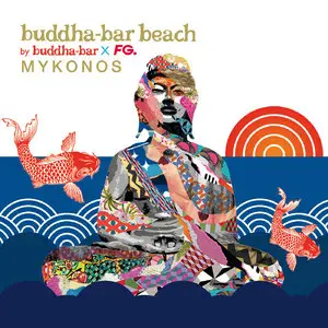 Various Artists - Buddha-Bar Beach: Mykonos (2015)