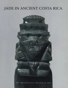 Jones, Julie, "Jade in Ancient Costa Rica"