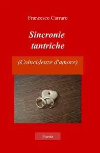 Sincronie tantriche  Coincidenze damore