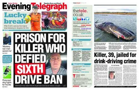 Evening Telegraph Late Edition – March 22, 2018