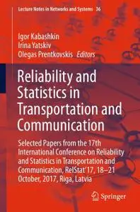 Reliability and Statistics in Transportation and Communication (Repost)