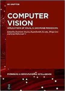 Computer Vision: Applications of Visual AI and Image Processing