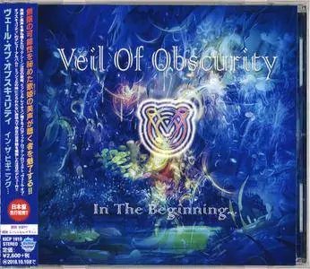Veil Of Obscurity - In The Beginning... (2018) {Japanese Edition}