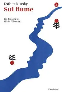 Esther Kinsky - Sul fiume