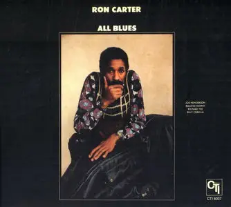 Ron Carter - All Blues (1973) [Remastered 2011]
