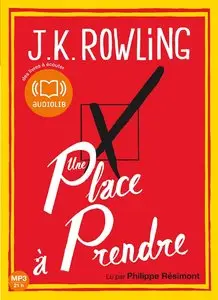 J.K. Rowling, "Une place à prendre", Livre audio 2 CD MP3
