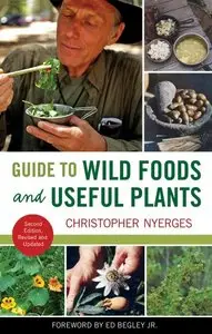 Guide to Wild Foods and Useful Plants, Second edition (repost)
