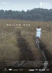 Mellow Mud (2016) Es esmu seit