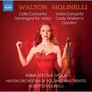 Anna Serova - Walton: Cello Concerto - Roberto Molinelli: Lady Walton's Garden (2023) [Official Digital Download 24/48]