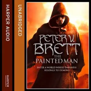 «The Painted Man» by Peter V. Brett