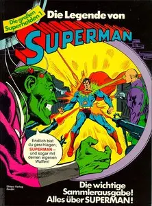 Die großen Superhelden - Band 1- Die Legende von Superman